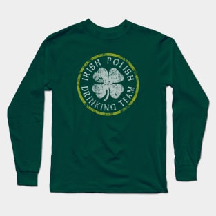 Irish Polish Drinking Team St Patrick's Day Long Sleeve T-Shirt